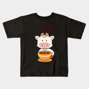 Cute Coffee then Cows Kids T-Shirt